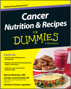 Cancer Nutrition and Recipes For Dummies